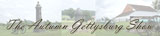 AUTUMN GETTYSBURG CIVIL WAR & MILITARIA SHOW